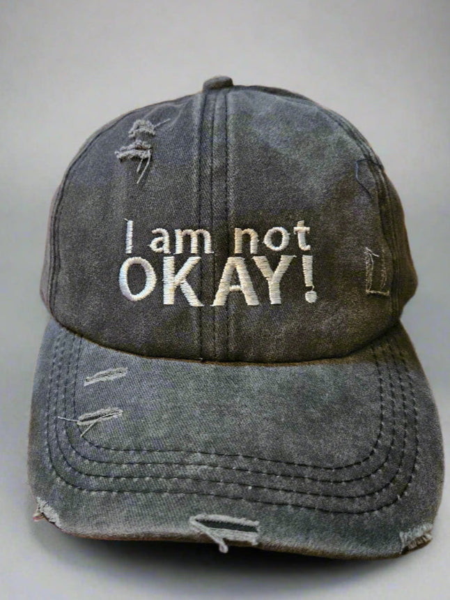 'I am not okay!' Criss-Cross Pony tail Hat