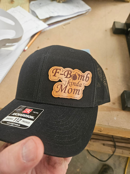 "F-Bomb kinda Mom" leather patch hat